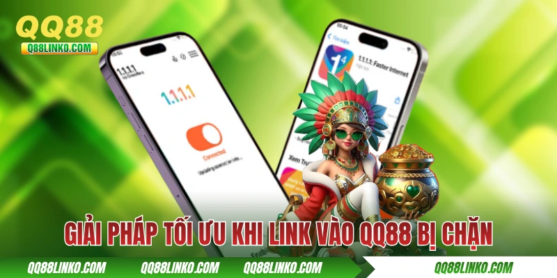 Link Vào QQ88 - Cập Nhật Link Mới Và Xử Lý Lỗi Thường Gặp 4 Giải pháp tối ưu khi link vào QQ88 bị chặn
